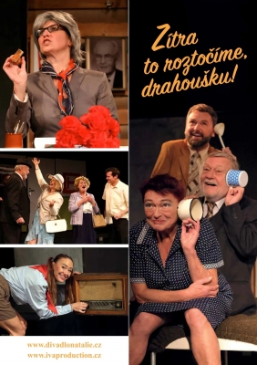 Divadlo Natalie: Zítra to roztočíme, drahoušku! 
