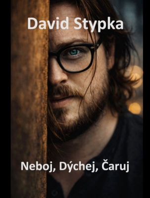 Neboj, dýchej, čaruj